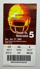 FOOTBALL TICKET: 2007 - University of Texas Longhorns vs Nebraska Cornhuskers