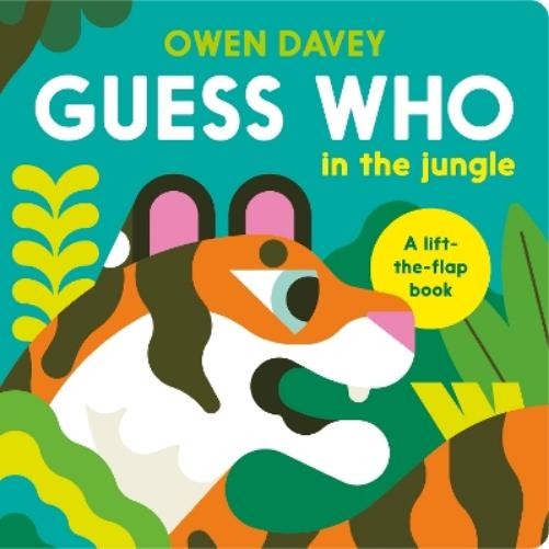 Owen Davey Guess Who? In the Jungle (Libro di cartone) Guess Who?