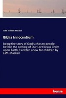 John William Mackail | Biblia Innocentium | Taschenbuch | Englisch (2018)