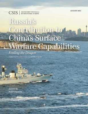 Russia's Contribution to China's Surface Warfare Capabilities - 9781442258785