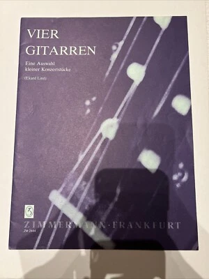 Vier Gitarren Eine Auswahl Kleiner Konzertstücke Ekrad Lind ZM 2444 Zimmermann - Bild 1 von 2