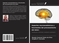 Renato Canevari Dutra Da Silva (U. A.) | Aspectos NeuroanatóMicos Y...
