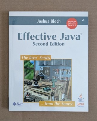 Effective Java (2nd Edition) by Joshua Bloch (2008, Trade Paperback) - Brand New