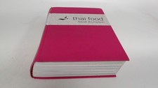 			Thai Food: An indispensable cookbook with traditional and modern 		
