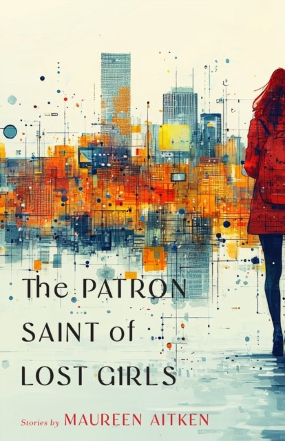 The Patron Saint of Lost Girls by Maureen Aitken (Paperback Book) - Image 3