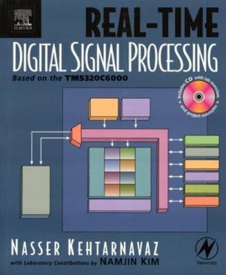 Real-Time Digital Signal Processing: Based on the Tms320C6000