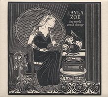 The World Could Change von Zoe,Layla | CD | Zustand sehr gut