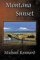 Michael Kennard | Montana Sunset | Taschenbuch | Englisch (2011) | Iuniverse