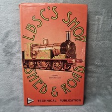 LBSC's Shop, Shed and Road MARTIN EVANS 1969 Deluxe Edition Model Railways. A7