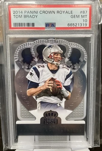 2014 Panini Crown Royale TOM BRADY #87 Psa 10 Gem Mint!