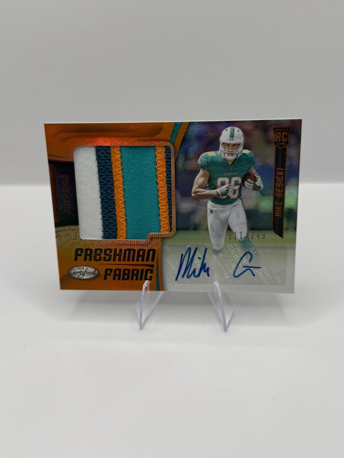2018 Panini Certified Mike Gesicki Orange /249 #218 RC Freshman Fabric Auto RPA
