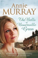 The Bells of Bournville Green by Annie Murray (English) Paperback Book