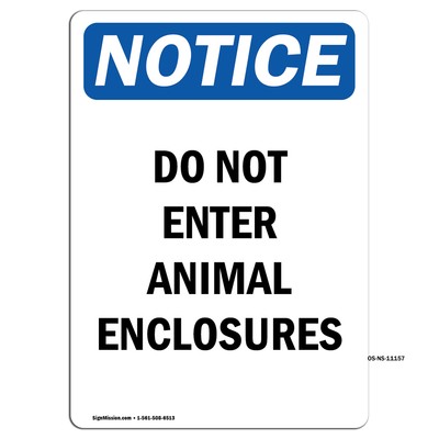 Do Not Enter Animal Enclosures OSHA Notice Sign Metal Plastic Decal