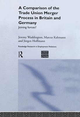 Jürgen Hoffman Marcus A Comparison of the Trade Union Merger Proc (Taschenbuch)