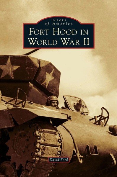 David Ford | Fort Hood In World War II | Buch | Englisch (2015) | Gebunden-image