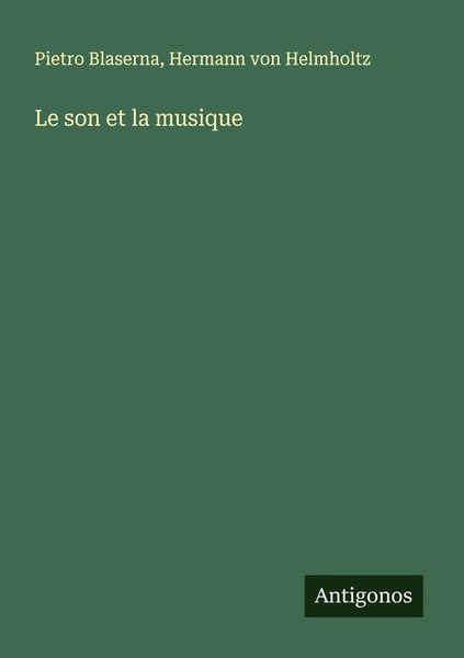 Pietro Blaserna (U. A.) | Le Son Et La Musique | Taschenbuch | FranzöSisch-image