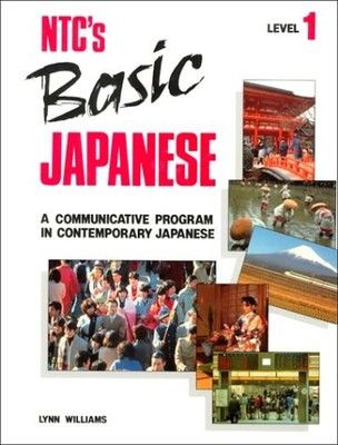 NTC Basic Japanese Level 1, Student Edition (Japanese Edition)