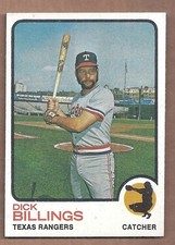 1973 Topps #94 DICK BILLINGS **CENTERED** NEAR MINT CONDITION
