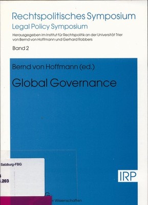 Global Governance Reports and Discussions of a Symposium held in Trier on Octobe