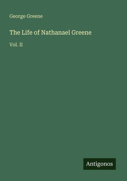George Greene | The Life Of Nathanael Greene | Taschenbuch | Englisch (2025)-image