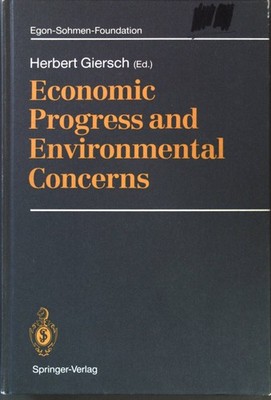 Economic progress and environmental concerns. A publication of the Egon-Sohmen-F
