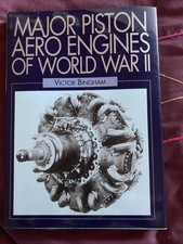 Major Piston Aero Engines of WW11 Victor Bingham Hardback