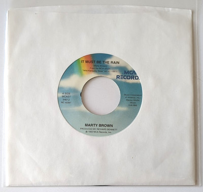 Marty Brown: It Must Be Rain   1993 MCA Records  7'' Vinyl  * Play Tested *