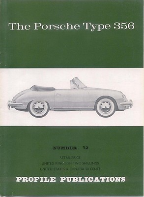 Porsche Type 356 Profile Publication Number 72  12 page colour booklet