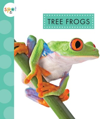 Tree Frogs by Alissa Thielges Hardcover Book