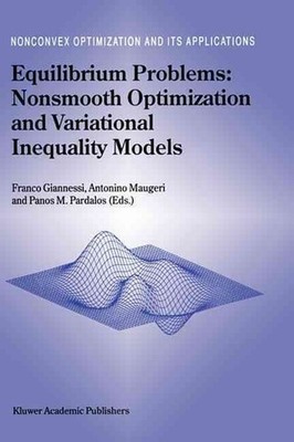 Equilibrium Problems: Nonsmooth Optimization and Variational Inequality Models b