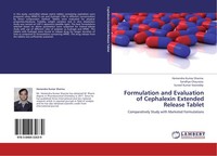 Formulation And Evaluation Of Cephalexin Extended Release Tablet Hemendra Kumar