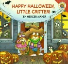 Little Critter: Happy Halloween, Little Critter! - Paperback - VERY GOOD