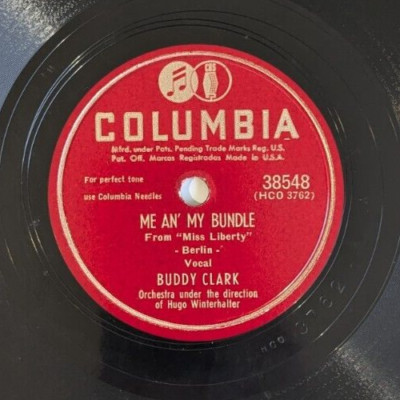 BUDDY CLARK - ME AN' MY BUNDLE / NOTHING LESS THAN BEAUTIFUL 78 RPM