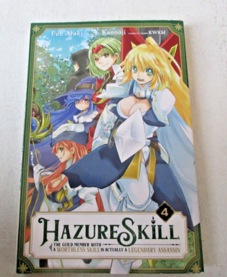 Hazure Skill: The Guild Member with a Worthless Skill Is Actually a Legendary #4