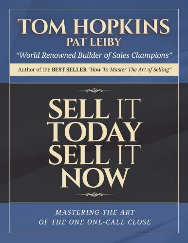 Sell It Today, Sell It Now : Mastering the Art of the One-Call Close: By Hopk... - Picture 1 of 1