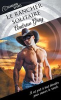 Andrew Grey | Le Rancher Solitaire | Taschenbuch | FranzöSisch (2017)