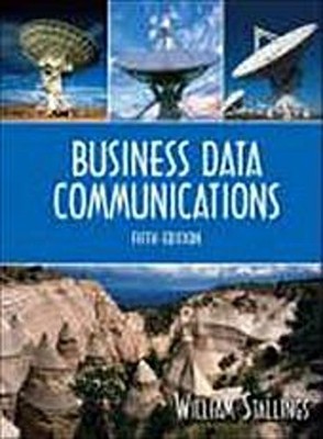 Business Data Communications by Stallings, William William Stallings