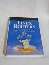 Linux Routers : A Primer for Network Administrators Hardcover