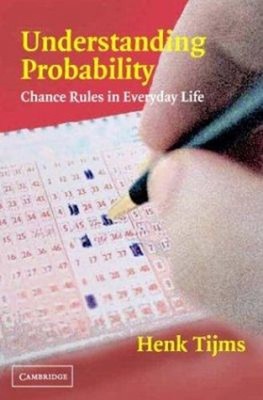 Understanding Probability : Chance Rules in Everyday Life Hardcov