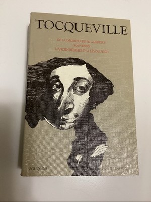 DE LA DEMOCRATIE EN AMERIQUE (FRENCH EDITION) By Alexis De Tocqueville Laffont