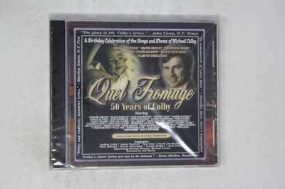 Quel Fromage: 50 Years of Colby CD Musical Celebration