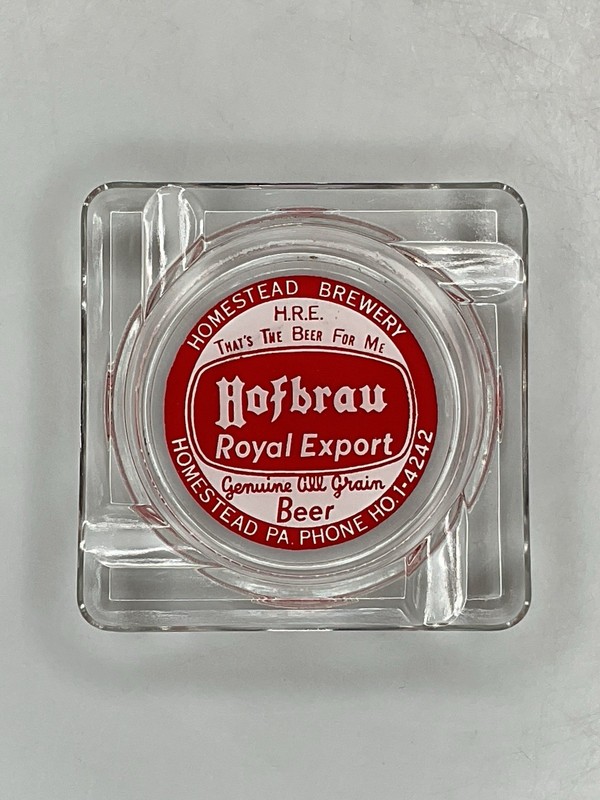 1920’s 30’s ? Homestead Pa Brewery Hofbrau Royal Export Beer Glass Ashtray
