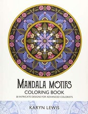 Mandala Motifs Coloring Book: 30 Intricate Designs for Advanced Colorists: Vo-,
