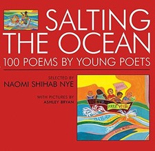 Salting the Ocean: 100 Poems by Young Poets by Naomi Shihab Nye