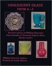 Opalescent Glass from A to Z, Heacock, William (revised