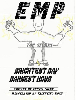 E M P: Brightest Day, Darkest Hour by Curtis Locke (English) Paperback Book