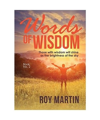 Words of Wisdom Book 2: Those with wisdom will shine as the brightness as the sk