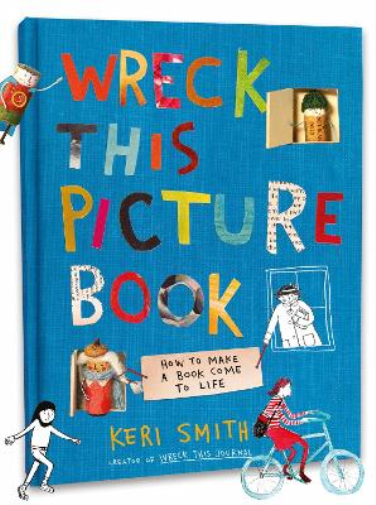 Keri Smith Wreck This Picture Book (Copertina rigida)