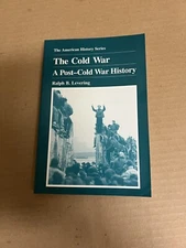 The Cold War a Post-Cold War History by Ralph Levering (1994) Harlan Davidson SC