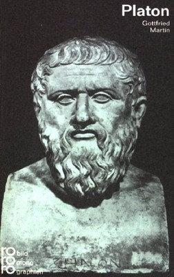 Platon.  in Selbstzeugnissen und Bilddokumenten. (Nr. 150) Martin, Gottfried:
